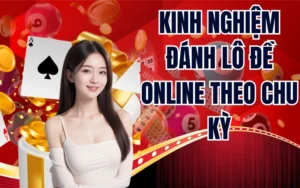 Đánh Lô Đề Online Theo Chu Kỳ